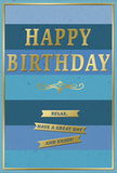 This sophisticated birthday card captures the feeling of a quiet, joyful morning in Denmark Hill, built from a series of broad, horizontal blue stripes that transition from deep night-sky navy through rich ocean shades to gentle sky and teal near the top. The layered blues create a restful ombre effect, like watching the sky lighten over nearby Ruskin Park, making the design both calming and quietly festive. Centred on this serene backdrop, the words HAPPY BIRTHDAY rise in large, embossed gold lettering, their metallic finish reflecting light with each tilt of the card, adding a subtle, celebratory shimmer. Just beneath, a delicate golden flourish curves in an elegant, almost classical style, separating the main greeting from the message below. Three slim golden banners sit in a tidy row under the flourish, each ribbon slightly raised and gleaming, carrying the warm instruction: Relax, have a great day and enjoy! A fine gold border frames the card's edge, like a picture frame drawing your gaze inward and giving the whole piece a sense of completion. The contrast between the velvety matte blues and the smooth, reflective gold suggests a card that feels as good in the hand as it looks on display. You might imagine it propped beside a fresh birthday arrangement on a windowsill overlooking Denmark Hill's leafy streets, the pair waiting to surprise someone special. Everything about the design speaks of gentle celebration and thoughtful care, perfect for sending unhurried, heartfelt birthday wishes to a friend or family member close to home.
